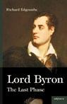 Lord Byron - Richard (Victoria & Albert Museum) Edgcumbe - 9783863472962