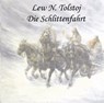 Die Schlittenfahrt (Der Schneesturm) -  - 9783863520397