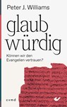glaubwürdig - Peter J. Williams - 9783863537159