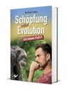 Schöpfung oder Evolution - Reinhard Junker - 9783863537463