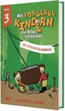 Mit Vorschulkindern die Bibel entdecken Band 3 - Christiane Volkmann - 9783863538330