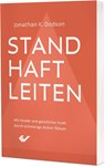 Standhaft leiten - Jonathan K. Dodson - 9783863538750