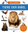 Gut zu wissen - Tiere der Bibel - Simona Piscioneri - 9783863538910