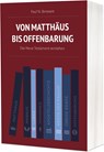 Von Matthäus bis Offenbarung - Paul N. Benware - 9783863538996