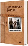 Und morgen Ewigkeit - Martin Flemming - 9783863539764