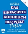 Simplissime - Das einfachste Kochbuch der Welt: Pasta - Jean-Francois Mallet - 9783863559021