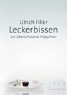 Leckerbissen - Ulrich Filler - 9783863570965