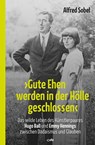 "Gute Ehen werden in der Hölle geschlossen" - Alfred Sobel - 9783863571207