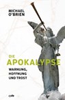 Die Apokalypse - Michael O'Brien - 9783863572303