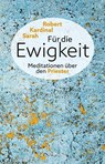 Für die Ewigkeit - Robert Sarah - 9783863573577