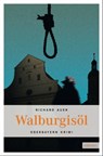 Walburgisöl - Richard Auer - 9783863580292