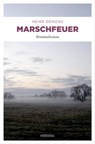 Marschfeuer - Heike Denzau - 9783863580667