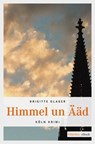 Himmel un Ääd - Brigitte Glaser - 9783863580735