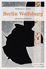 Berlin Wolfsburg - Manuela Kuck - 9783863581039
