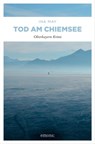 Tod am Chiemsee - Ina May - 9783863581077