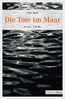 Die Tote im Maar - Ina May - 9783863582265