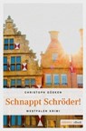 Schnappt Schröder! - Christoph Güsken - 9783863582661