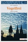 Vogelfrei - Ulf Kartte - 9783863584054