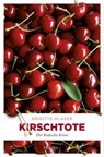 Kirschtote - Brigitte Glaser - 9783863586546