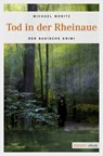 Tod in der Rheinaue - Michael Moritz - 9783863586638