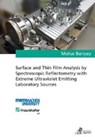 Surface and Thin Film Analysis by Spectroscopic Reflectometry with Extreme Ultraviolet Emitting Laboratory Sources - BANYAY,  Matus - 9783863590208
