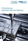 7th Workshop Machine Hammer Peening - TRAUTH,  Daniel ; Mannens, Robby - 9783863596668