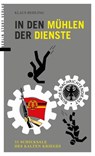 In den Mühlen der Dienste - Klaus Behling - 9783863687106