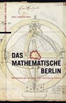 Das Mathematische Berlin - Iris Grötschel - 9783863687267