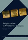 Stolpersteine in Grenzach-Wyhlen - Sandra Grether ; Axel Huettner ; Joachim Faltum - 9783863720742