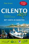 Cilento aktiv mit Costa di Maratea - Aktiv-Urlaub im ursprünglichen Süditalien - AMANN,  Peter - 9783863740252
