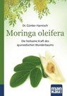 Moringa oleifera. Kompakt-Ratgeber - Günter Harnisch - 9783863741952