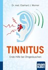 Tinnitus. Kompakt-Ratgeber - Eberhard J. Wormer - 9783863742775