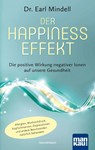 Der Happiness-Effekt - Die positive Wirkung negativer Ionen auf unsere Gesundheit - Earl Mindell - 9783863743338