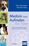Medizin zum Aufmalen für Tiere - Petra Neumayer ; Roswitha Stark - 9783863744113