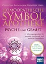 Homöopathische Symbolapotheke – Psyche und Gemüt - Christina Baumann ; Roswitha Stark - 9783863747275