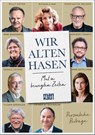 Wir alten Hasen - Konstantin Wecker ; Tilman Spengler ; Isolde Ohlbaum ; Michaela May - 9783863747404