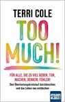 Too Much! - Terri Cole - 9783863747671