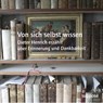 Von sich selbst wissen -  - 9783863852009