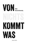 Von nichts kommt was - Maik Martschinkowsky - 9783863911058