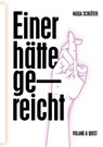 Einer hätte gereicht - Nadja Schlüter - 9783863911706