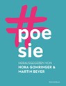 #poesie - Nora Gomringer ; Martin Beyer - 9783863911973