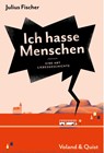 Ich hasse Menschen 2. Eine Art Liebesgeschichte - Julius Fischer - 9783863912826