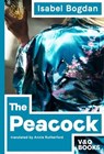 The Peacock - Isabel Bogdan - 9783863913083