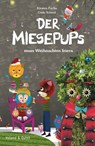Der Miesepups muss Weihnachten feiern - Kirsten Fuchs - 9783863913441