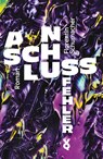 Anschlussfehler - Florentin Schumacher - 9783863913861