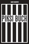 Piksi-Buch - Barbi Markovic - 9783863914240