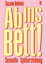 Ab ins Bett! - Susann Rehlein ; Voland & Quist - 9783863914394