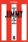 Kindheit mit Jimmy oder Die Kunst zu dribbeln - Torsten Schulz - 9783863914929
