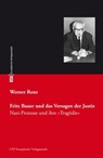 Fritz Bauer und das Versagen der Justiz - Werner Renz - 9783863935320