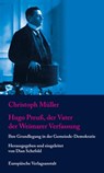 Hugo Preuß, der Vater der Weimarer Verfassung - Christoph Müller - 9783863935955
